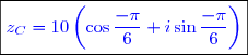 \boxed{\textcolor{blue}{z_C=10\left(\cos\frac{-\pi}{6} +i\sin\frac{-\pi}{6} \right)}}}